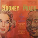 Rosemary Clooney / Perez Prado: A Touch Of Tabasco