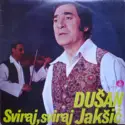 Duško Jakšić: Sviraj, Sviraj