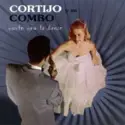 Cortijo Y Su Conjunto: Invites You To Dance