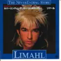 Limahl = : The NeverEnding Story = ネバーエンディング・ストーリーのテーマ
