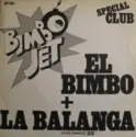 Bimbo Jet: El Bimbo + La Balanga