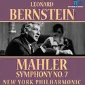 Gustav Mahler, Leonard Bernstein, New York Philharmonic: Symphony No. 7