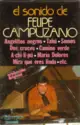 Felipe Campuzano: El Sonido De Felipe Campuzano