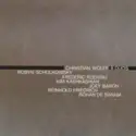 Christian Wolff - Robyn Schulkowsky, Frederic Rzewski, Kim Kashkashian, Joey Baron, Reinhold Friedrich, Rohan de Saram: 8 Duos
