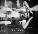 Ali Erel: Değiştik
