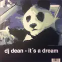 DJ Dean: It's A Dream