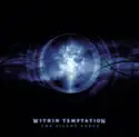 Within Temptation: The Silent Force