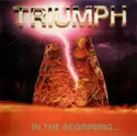 Triumph [2]: In The Beginning...