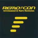 DJ Remo-con: Unreleased & Rare Remixies