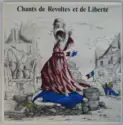 Rosalie Dubois et Chorale Populaire De Paris: Chants De Révoltes Et De Liberté