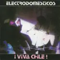 Electrodomésticos: ¡Viva Chile!