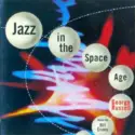 George Russell Orchestra Featuring Bill Evans: Jazz In The Space Age