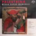 Giovanni Pierluigi da Palestrina, Czech Philharmonic Chorus, Josef Veselka, Prague Madrigal Singers, Miroslav Venhoda: Missa Papae Marcelli