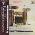 Machito & His Afro-Cubans: With Flute To Boot