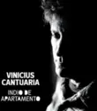 Vinicius Cantuária: Indio De Apartamento