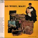 Quincy Jones: Go West, Man