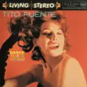 Tito Puente And His Orchestra: Dance Mania