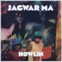 Jagwar Ma: Howlin