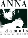Anna [16]: Damals, Early Works 1978-1980