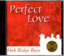 The Oak Ridge Boys: Perfect Love
