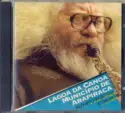 Hermeto Pascoal E Grupo: Lagoa Da Canoa Município De Arapiraca