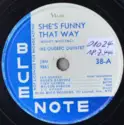 The Ike Quebec Quintet: She's Funny That Way / Indiana