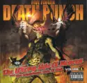 Five Finger Death Punch: The Wrong Side Of Heaven And The Righteous Side Of Hell, Volume 1