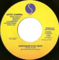 Aztec Camera: Somewhere In My Heart
