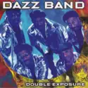 Dazz Band: Double Exposure