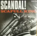 Scafull King: Scandal!