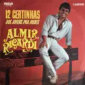 Almir Ricardi: 12 Certinhas Dos Jovens Prá Frente