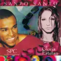 Só Pra Contrariar, Gloria Estefan: Santo, Santo