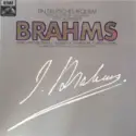 Johannes Brahms - Otto Klemperer, Dietrich Fischer-Dieskau, Elisabeth Schwarzkopf, Christa Ludwig, Philharmonia Chorus And Philharmonia Orchestra: Ein Deutsches Requiem / Tragische Ouvertüre / Alt-Rhapsodie