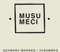 Musumeci [2]: Schwarz Morgen / Zusammen