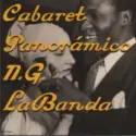 NG La Banda: Cabaret Panorámico