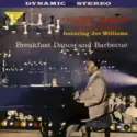 Count Basie Orchestra Featuring Joe Williams: Breakfast Dance And Barbecue