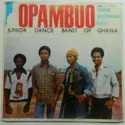 Opambuo International Band Of Ghana: Opambuo Junior Dance Band Of Ghana