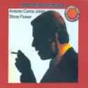 Antonio Carlos Jobim: Stone Flower