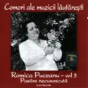 Romica Puceanu: Vol 3 - Pasăre Necunoscută