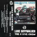 The 2 Live Crew: 2 Live Crew, The