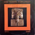 Los Indios Tabajaras: Chants Folkloriques Et Populaires D'Amérique Latine