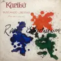 Karibu: Buscando Libertad (Para Bien O Para Mal)