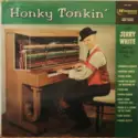 Jerry White [6]: Honky Tonkin' With Jerry White