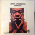 Milton Nascimento: Courage
