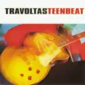 Travoltas: Teenbeat