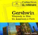 George Gershwin, James Levine [2]: Rhapsody In Blue / Un Américain À Paris