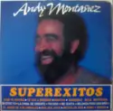 Andy Montañez: Superéxitos