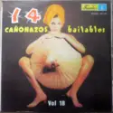 Various: 14 Cañonazos Bailables Vol. 18