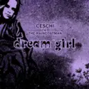 Ceschi & Raincoatman: Dream Girl