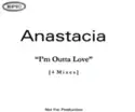 Anastacia: I'm Outta Love